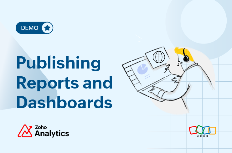 Publishing Reports and Dashboards