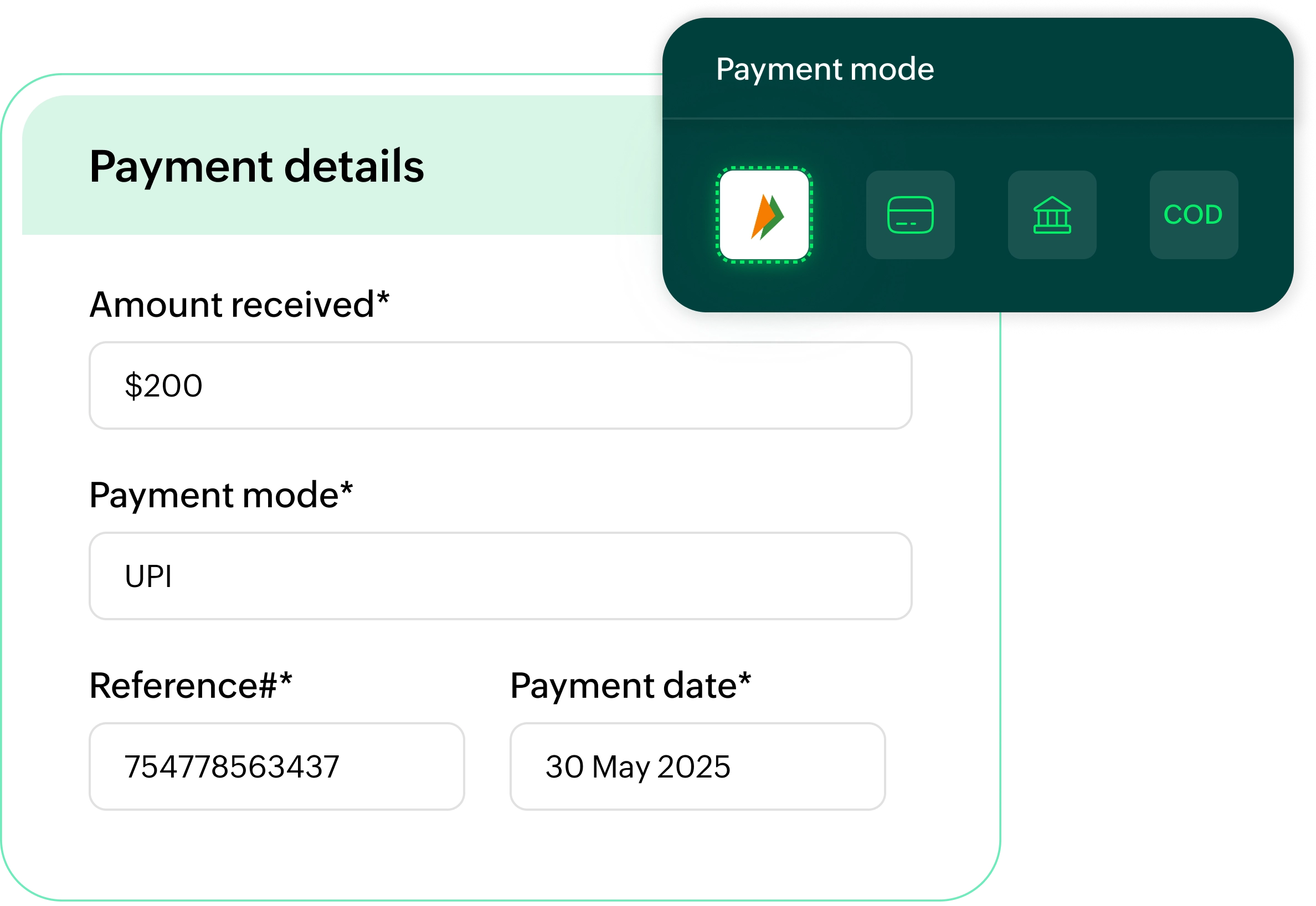 Payment details form showing '$200' received via 'UPI' on '30 May 2025', with a 'Payment mode' selection menu.