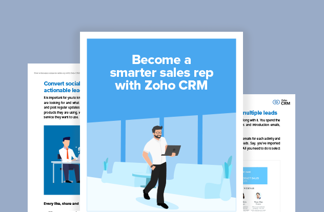 Become a smarter sales rep with Zoho CRM