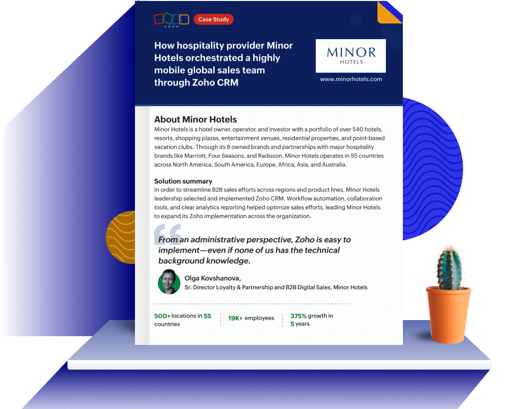 Amid rapid global expansion, Minor Hotels turned to Zoho CRM to unify and automate sales operations across 55 countries