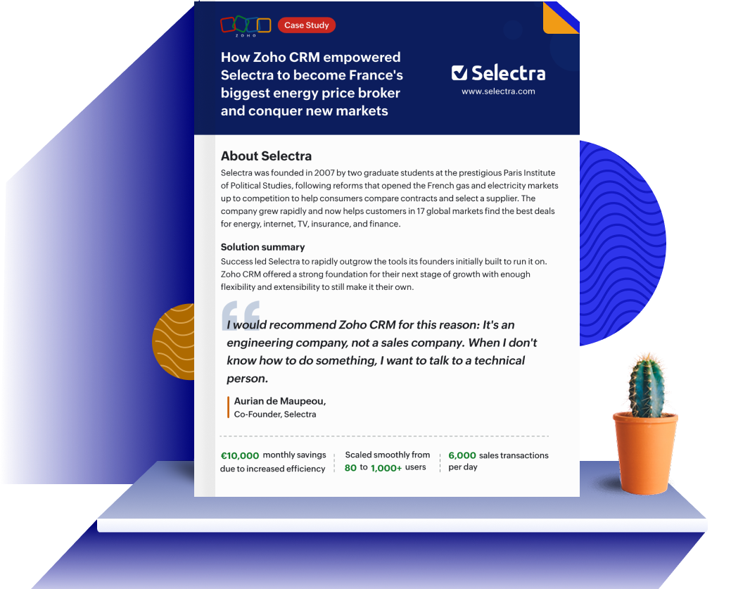 Selectra leveraged Zoho CRM's flexibility and scale to modernize its operation across 17 markets