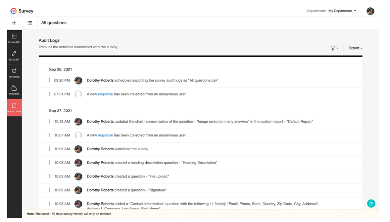 Keep track of each action using audit logs