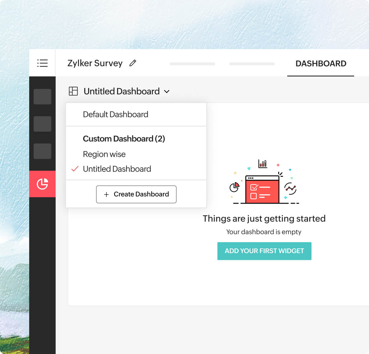 Create a custom dashboard that fits your workflow