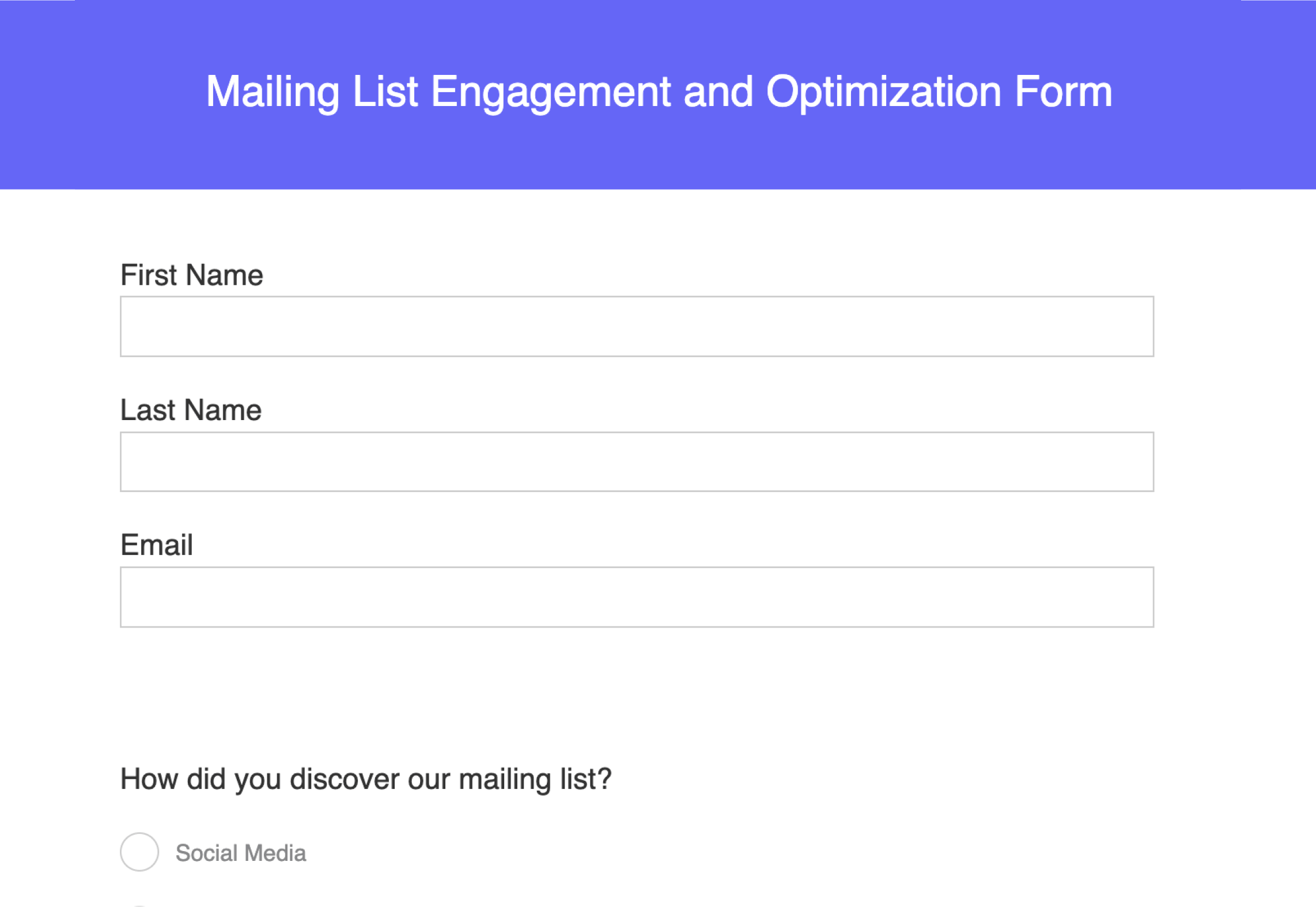 Mailing list engagement & optimization form