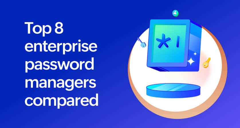 Top 8 enterprise password managers compared