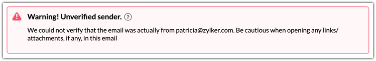 How Zoho Mail warns its users of emails from unauthenticated sender domains