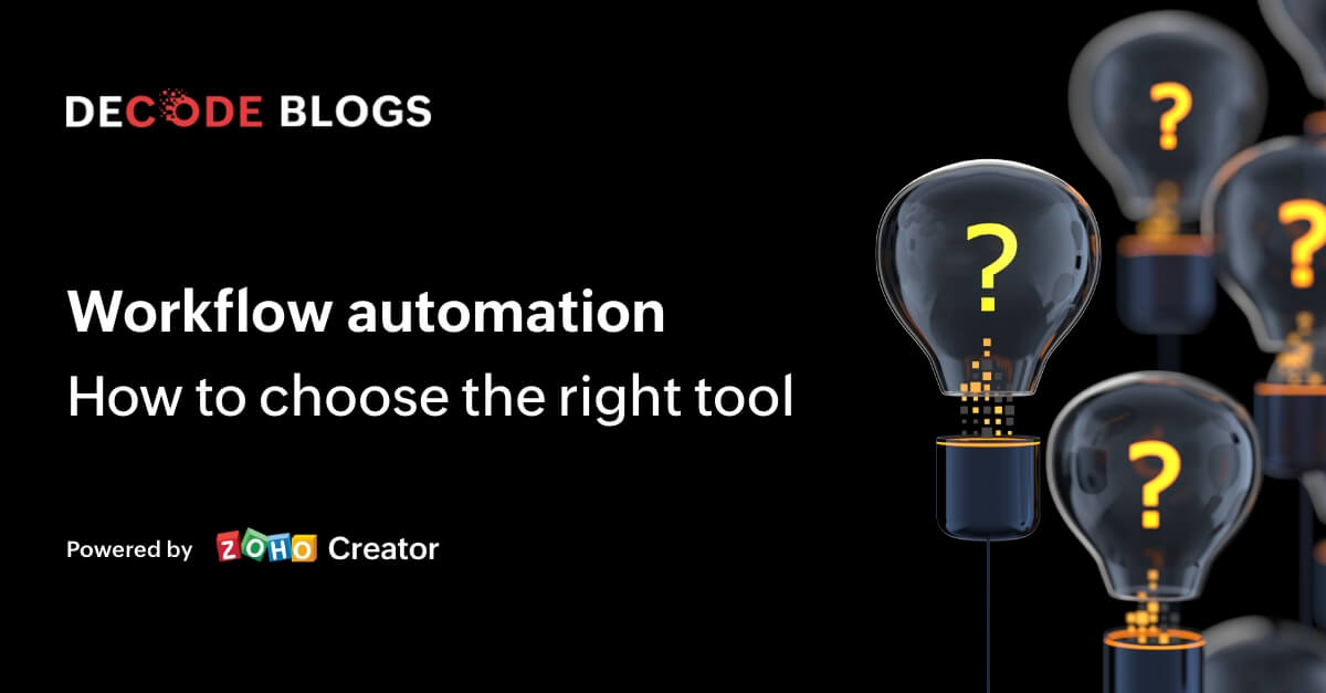 Workflow automation: How to choose the right tool