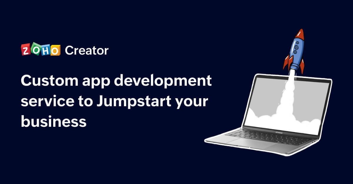 Low Code App Development Service Jumpstart Program Zoho Creator