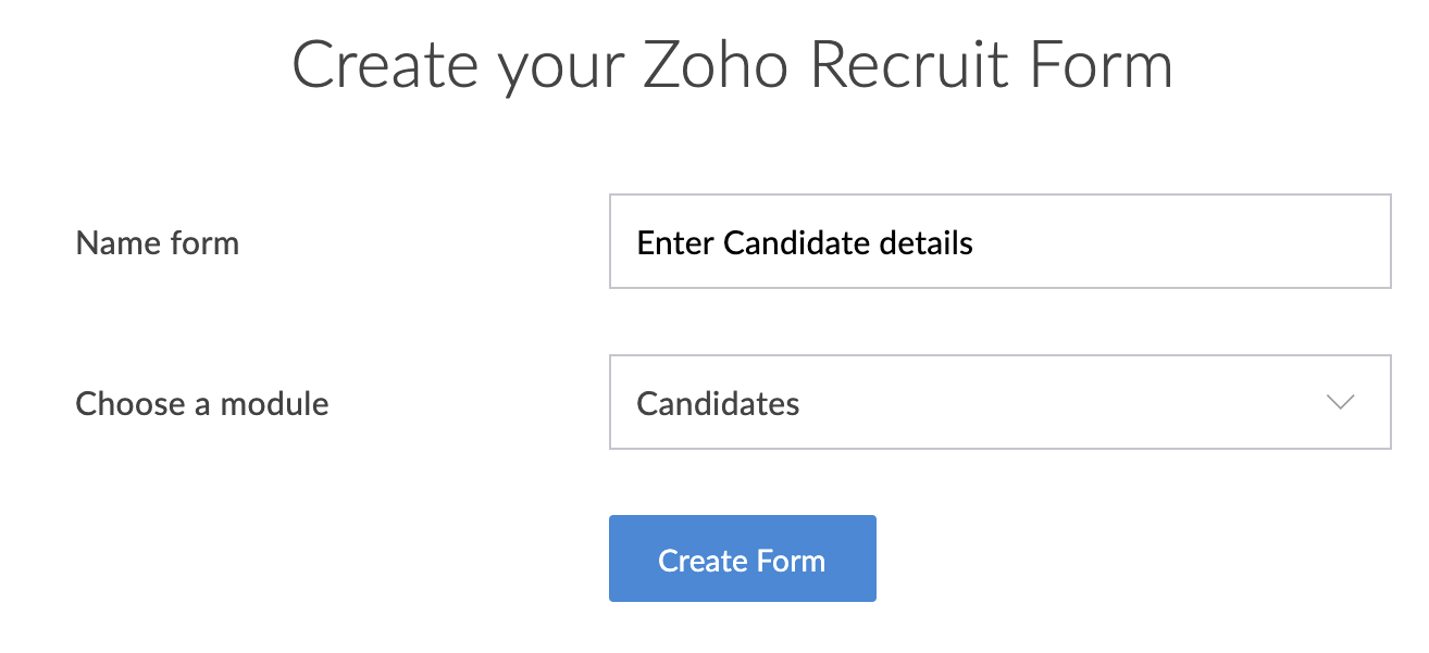 Create a Form for a Zoho Recruit Module Zoho Creator Help