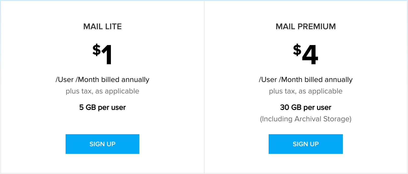 Zoho Mail Flexible subscription and extra storage options.