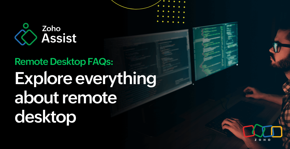 Remote Desktop FAQs: Explore everything about remote desktop