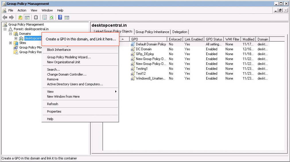  Under Group Policy Management, Right click a domain and choose "Create a GPO in this domain, and link it here