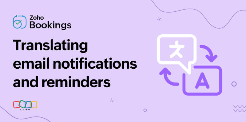 Translating email notifications and reminders