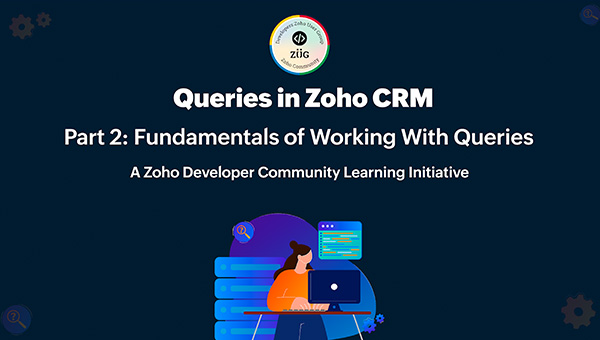 Queries in Zoho CRM