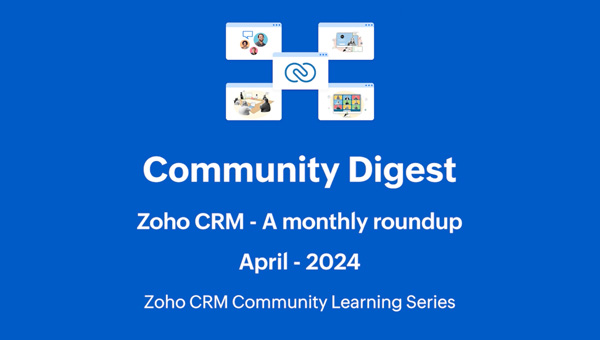 Zoho CRM Community Digest