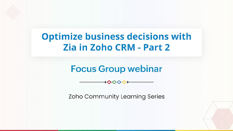 Zoho CRM Focus Group webinars