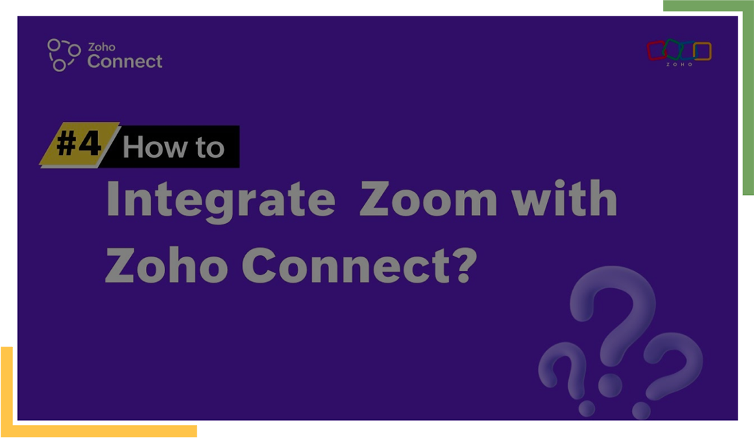 Integrate your Zoho Connect with Zoom