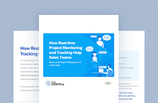 Real-time Project Monitoring and Tracking Help Sales Teams