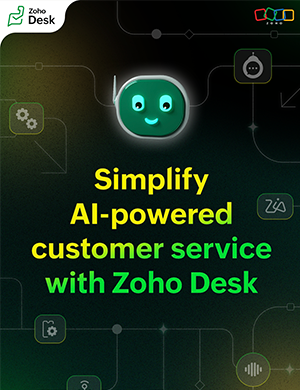 Simplify AI-powered customer service with Zoho Desk