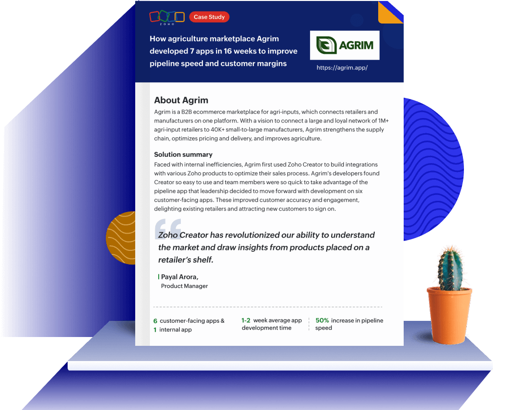 Agrim scaled its marketplace and boosted efficiency and engagement with custom low-code apps through Zoho Creator