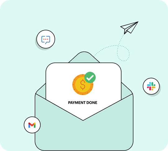 Send payment notifications to Slack, email, or a team chat tool