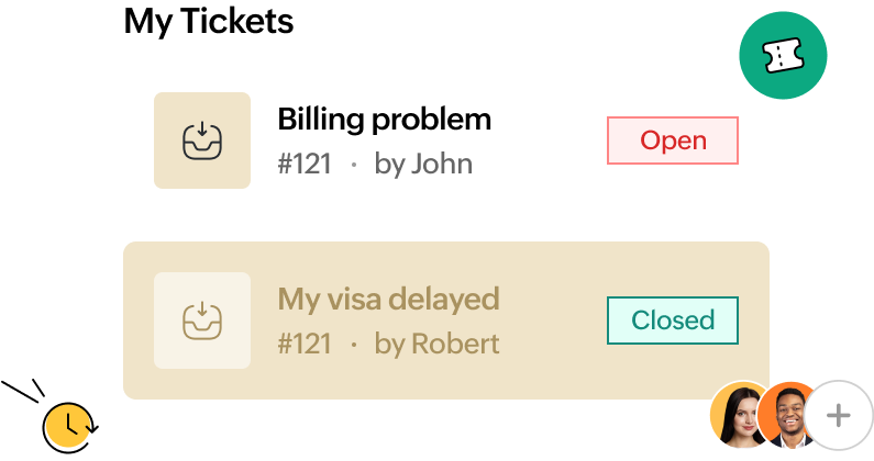 A support tool that show 'My tickets' - a billing problem #121 faced by John as 'Open' and My visa delayed #121 by Robert as 'Closed'