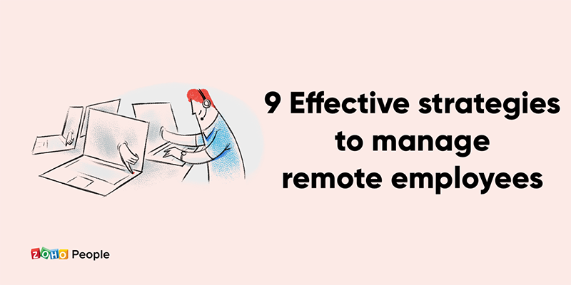 9 tips to manage remote employees