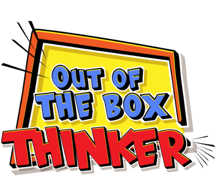 Out of the Box Thinker