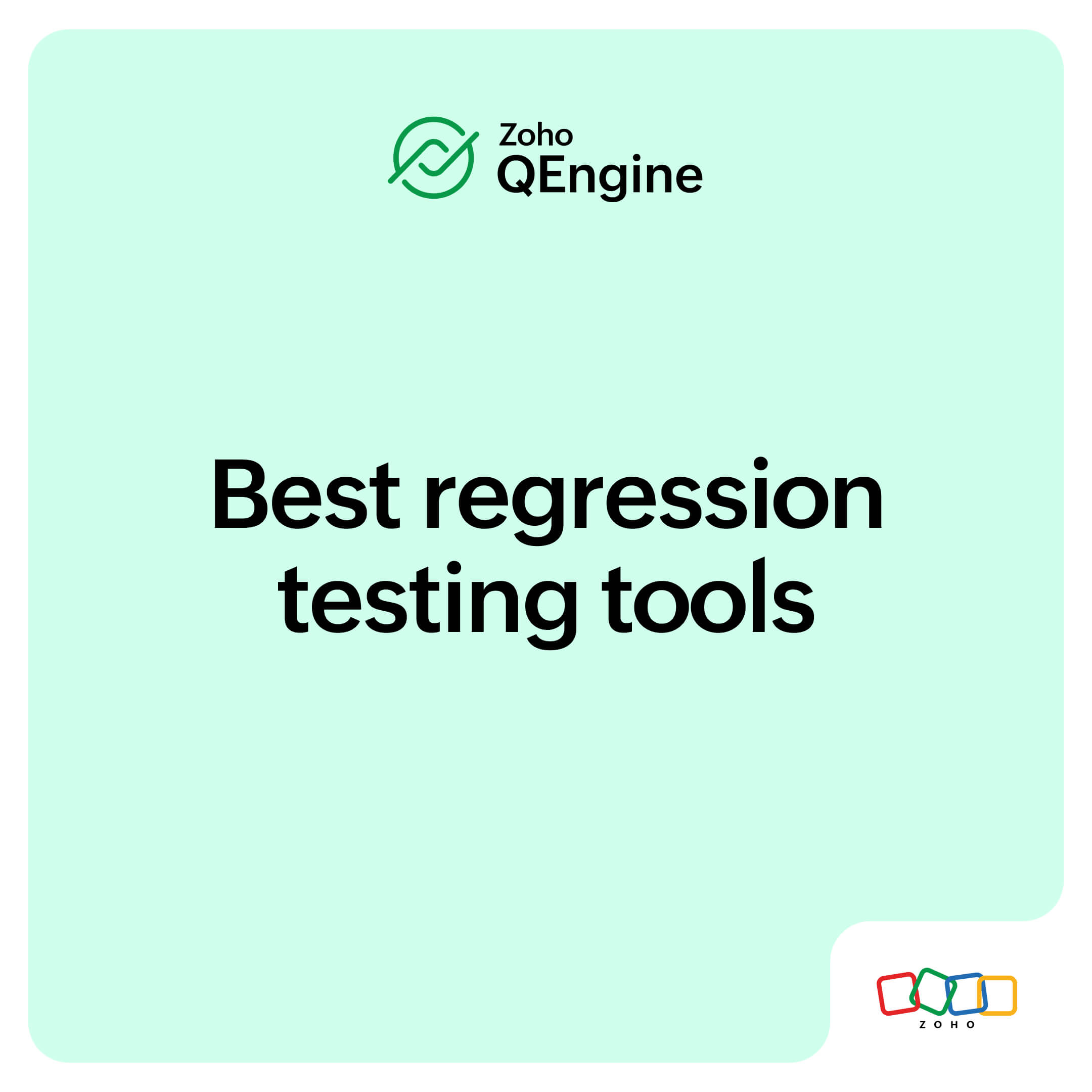 Top regression testing tools in 2026 | Zoho QEngine