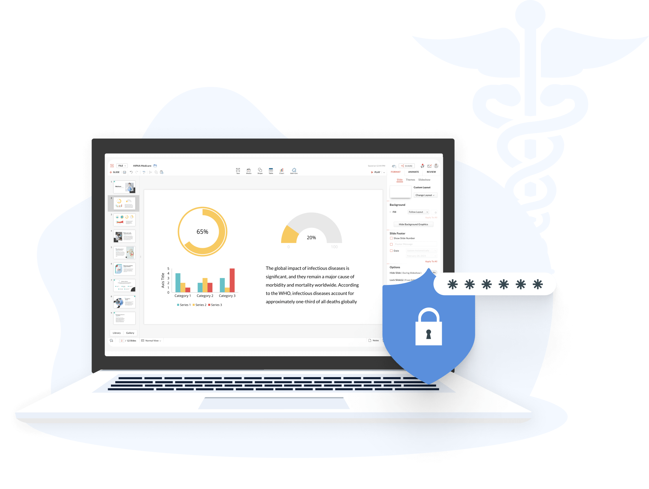 Show's features HIPAA compliant
