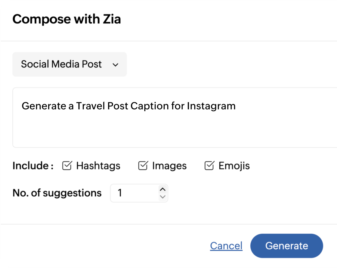 Use AI-powered suggestions from Zia to craft high-performing captions