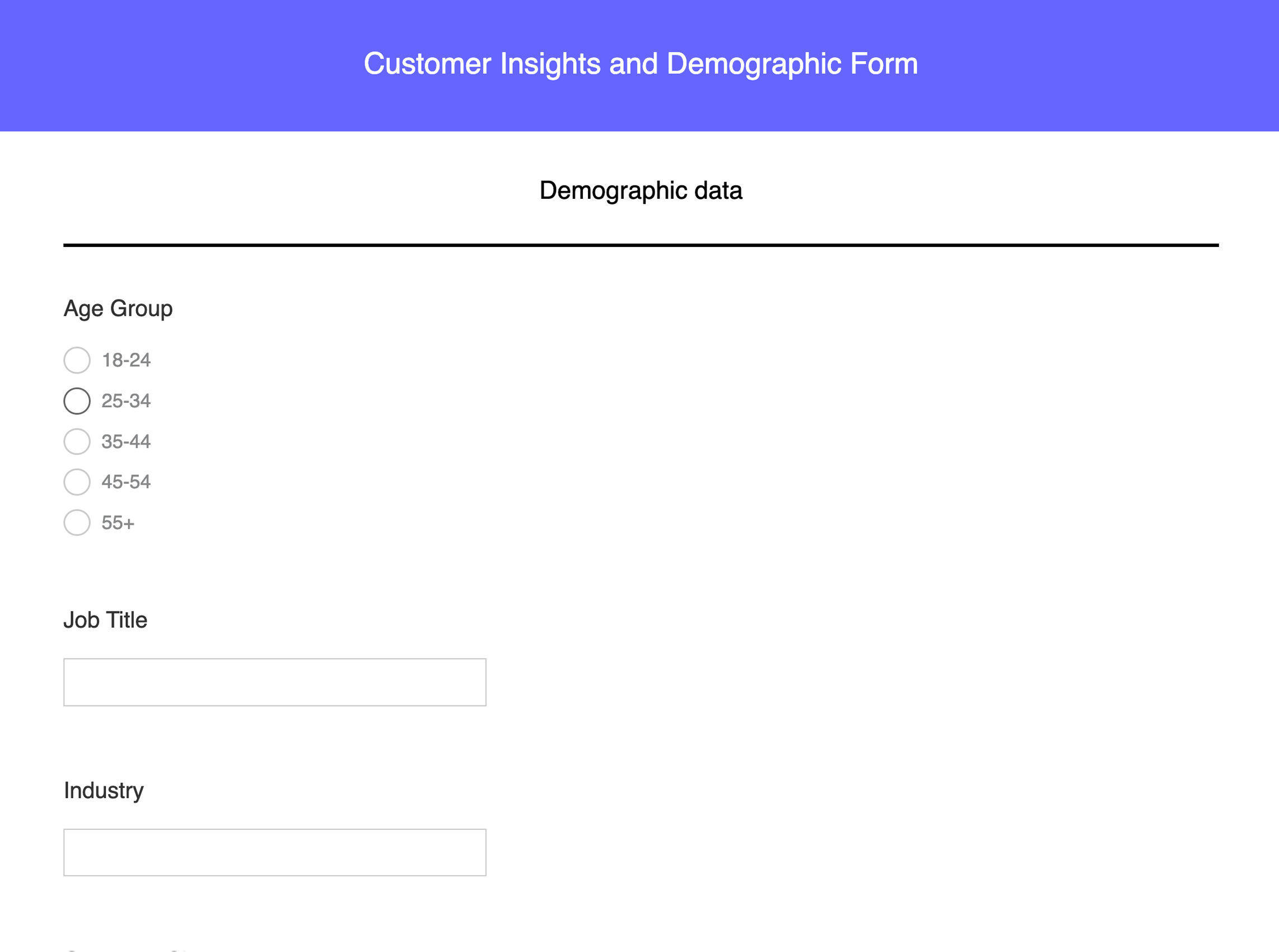 Customer insights and demographic form