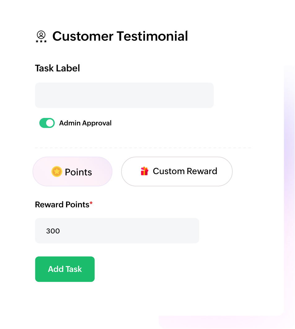 Loyalty software with a customer testimonial task