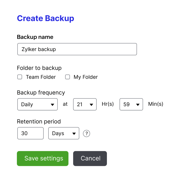 A screen showing create backup as the main menu along with a field to create backup name, folder to backup, backup frequency, retention period, and two buttons to save settings and cancel them.