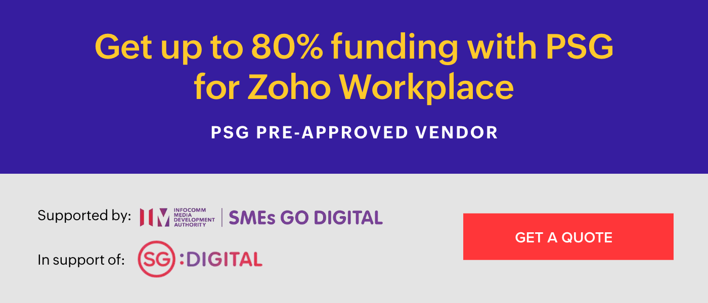 Get upto 50% funding with PSG for Zoho Workplace